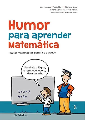 Ebook Humor Para Aprender Matemtica: Tarefas Matemticas Para Rir E Aprender